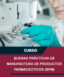 Buenas pr%c3%81cticas de manufactura de productos farmace%c3%9aticos %28bpm%29